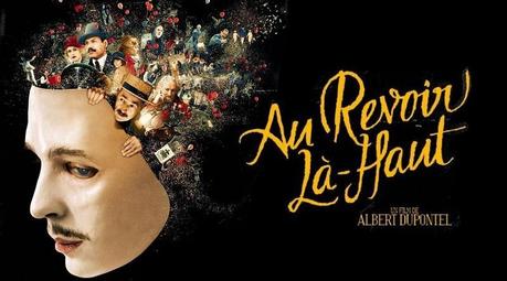 Au Revoir Là-Haut (2017) de Albert Dupontel