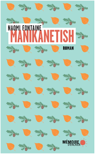 Manikanetish · Naomi Fontaine