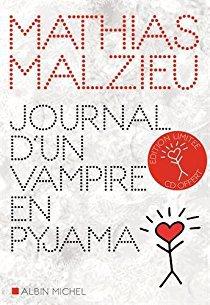 Journal d’un vampire en pyjama • Mathias Malzieu