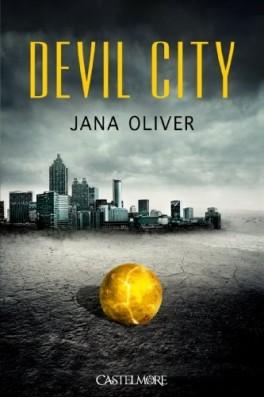 Devil City, tome 1 de Jana Oliver