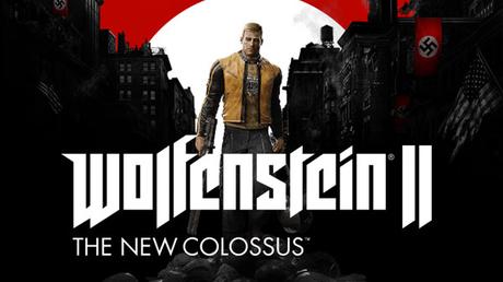 Wolfenstein II: The New Colossus est disponible !