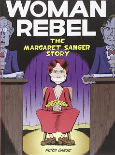 ☆☆ Femme rebelle, l'histoire de Margaret Sanger / Peter Bagge ☆☆