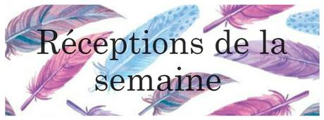 Réceptions de la semaine (67)