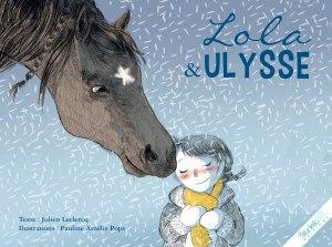 Aujourd’hui ce sont les vacances : Lola & Ulysse de Julien Leclercq et Pauline Amélie Pops