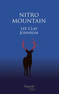 Lee Clay Johnson – Nitro Mountain **