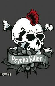 Psycho Killer – Anonyme