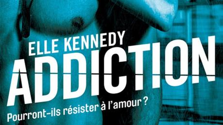 Addiction de Elle Kennedy