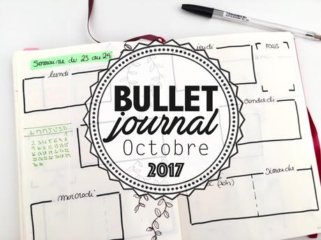 Bullet Journal : Octobre 2017