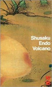 Volcano, un roman de Shusaku Endô