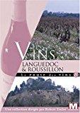 La route des vins : Les vins du Languedoc-Roussillon