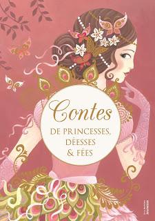 Contes de princesses, déesses et fées de Martine Laffon