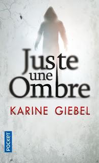 Juste une ombre (Karine Giebel)