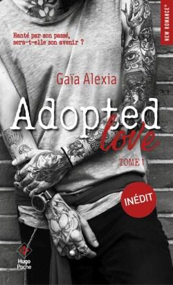 Adopted Love, tome 1 de Gaïa Alexia