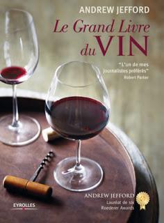 Le Grand Livre Du Vin : Déguster, Connaître, Choisir de Andrew Jefford, chez Eyrolles