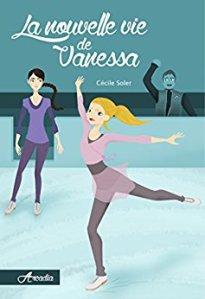 Arcardia, tome 2 La nouvelle vie de Vanessa Arcardia, tome 2 La nouvelle vie de Vanessa