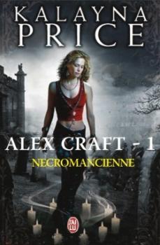 Couverture Alex Craft, tome 1 : Nécromancienne