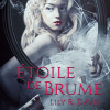 Etoile de Brume de Lily R.Davis