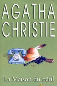 La maison du péril, Agatha Christie