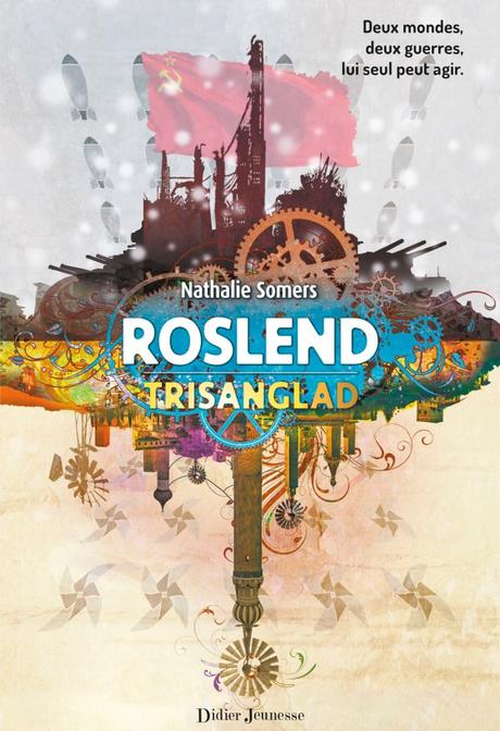 Roslend, tome 2 – Trisanglad