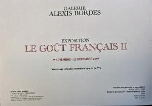 Galerie Alexis BORDES  « Le Goût Français II  » 7 Novembre- 22 Décembre 2017