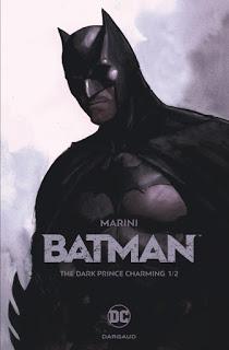 BATMAN THE DARK PRINCE CHARMING TOME 1 : ENRICO MARINI S'OFFRE GOTHAM