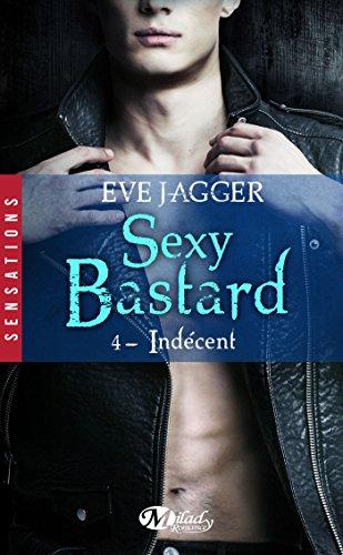 A vos agendas : la saga Sexy Bastard d'Eve Jagger revient fin novembre