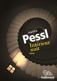 Intérieur nuit, de Marisha Pessl