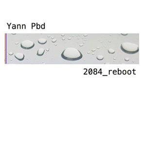 2084_reboot de Yann PBD : ctr-alt-suppr