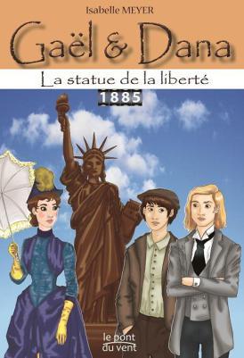 Gaël et Dana, Tome 3 : La Statue de la Liberté