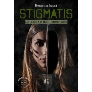 [book] Stigmatis : Le sceau des insurgés