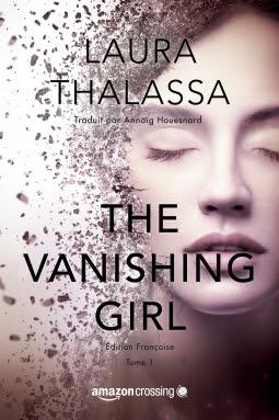 Chronique : The vanishing girl - Tome 1 : The vanishing girl de Laura Thalassa