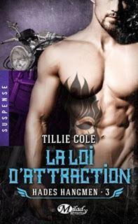 Hadès Hangmen #3: La Loi d'attraction de Tillie Cole Hadès Hangmen #3: La Loi d'attraction de Tillie Cole