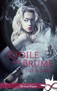 Lily R. Davis / Etoile de brume