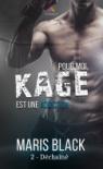 Kage 2 – Déchaîné – Maris Black