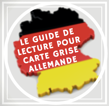 Guide pour carte grise allemande 