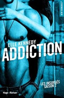 [Avis] Les insurgés, tome 2 : Addiction de Elle Kennedy