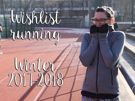 Wishlist Running Winter 2017-18