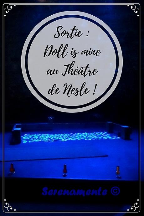 Sortie : mon avis sur Doll is mine au Théâtre de Nesle ! Sortie : mon avis sur Doll is mine au Théâtre de Nesle !