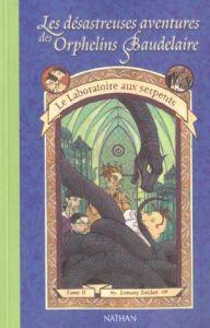 Les Désastreuses aventures des orphelins Baudelaire, tome 2 : Le Laboratoire aux serpents, Lemony Snicket