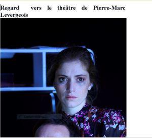 Regard vers le théâtre de Pierre-Marc LEVERGEOIS Novembre 2017