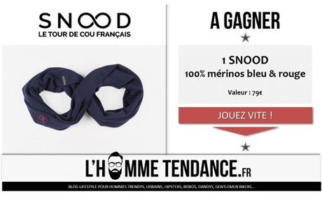 Jeu concours Snood X L'Homme Tendance