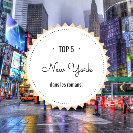 Top 5 : Découvrir New-York au travers des romans !