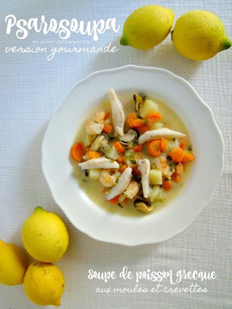 Psarosoupa aux fruits de mer ou comment améliorer une simple soupe de poisson à la grecque