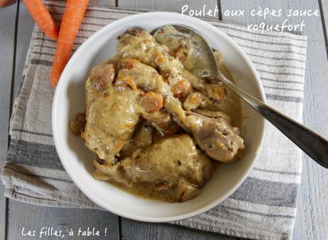 Poulet aux cèpes sauce roquefort