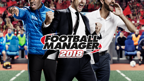 Football Manager 2018 – Le jeu est à présent disponible !