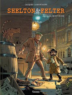 Shelton & Felter - La mort Noire - tome 1 Shelton & Felter - La mort Noire - tome 1