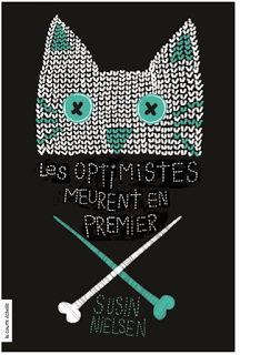 Les optimistes meurent en premier · Susin Nielsen