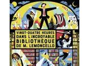 Vingt-quatre heures dans l'incroyable bibliothèque Lemoncello Chris Grabenstein