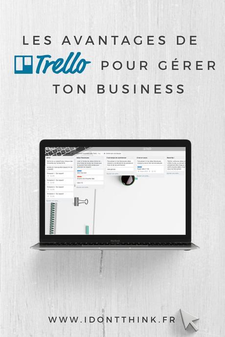Les avantages de Trello pour ton business Les avantages de Trello pour gérer ton business