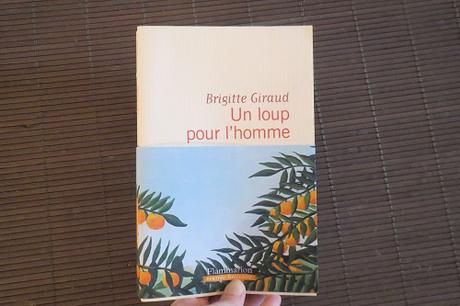 Un loup pour l’homme – Brigitte Giraud